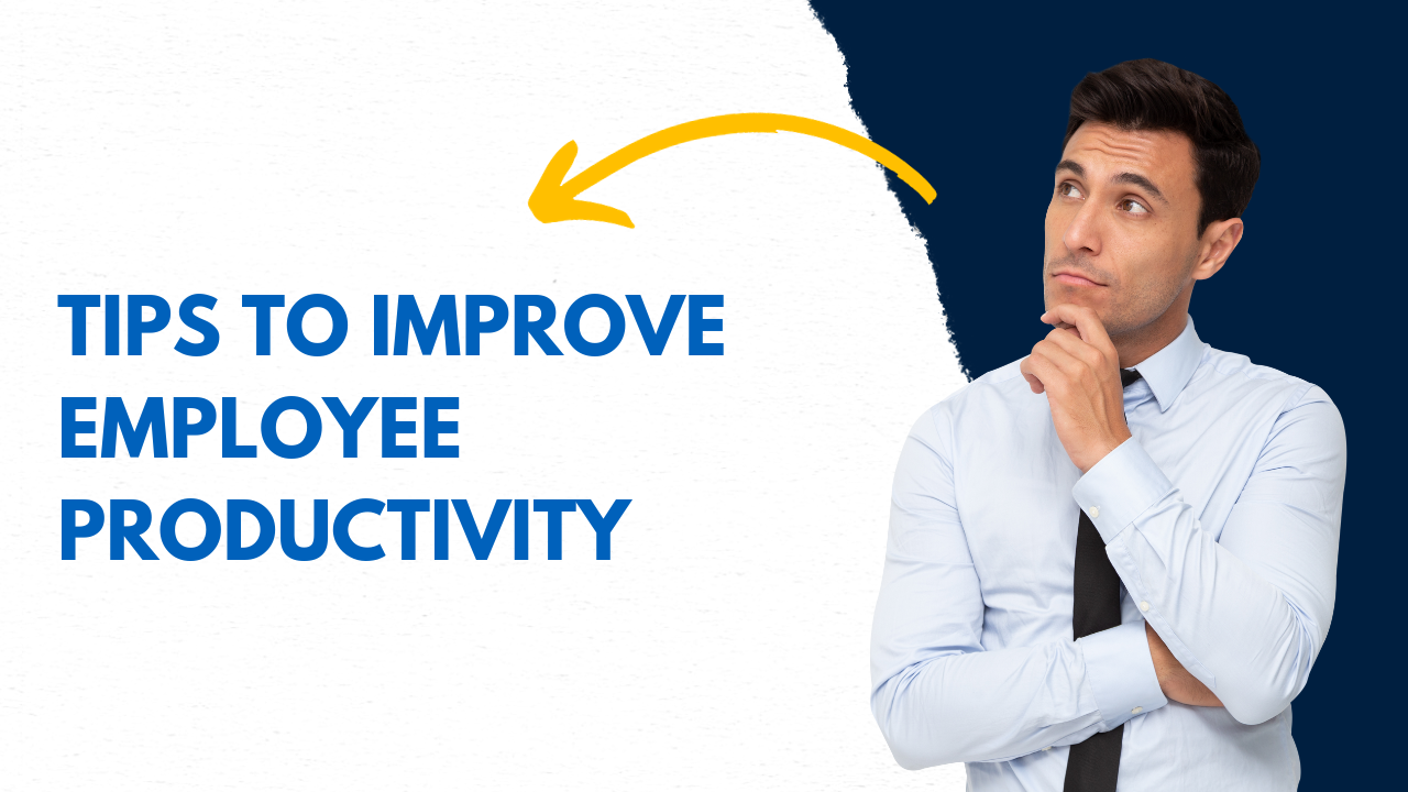 Improve Employee Productivity