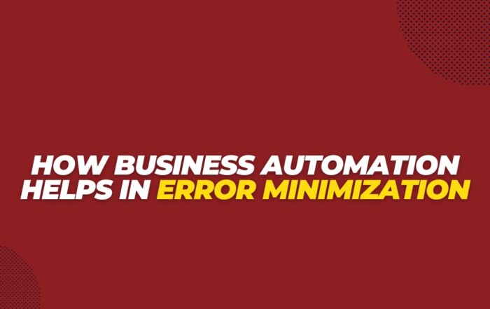 How Business Automation Helps in Error Minimization